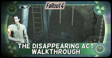 fallout 4 the disappearing act|Fallout 4: The Disappearing Act .